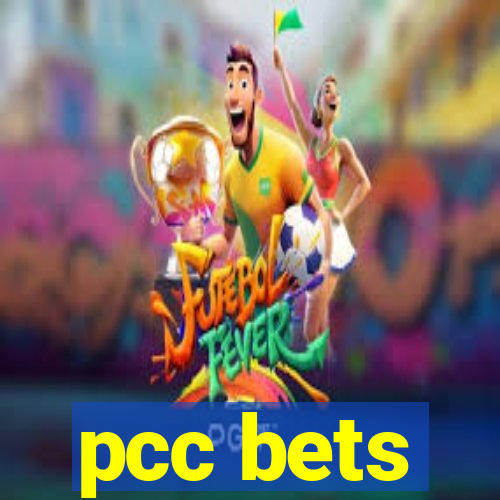 pcc bets